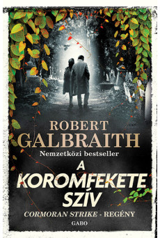 A koromfekete szív - Cormoran Strike-regény (új kiadás)