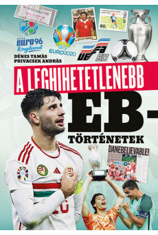 A leghihetetlenebb Eb-történetek