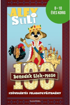 Alex suli - 100 Benedek Elek-mese szövegértés