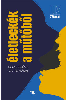 Életleckék a műtőből