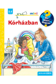 Kórházban - Mit? Miért? Hogyan? Mini 63.