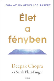 Élet a fényben - Jóga az önmegvalósításért (e-könyv)