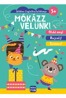 Mókázz velünk! - Játékos foglalkoztatókönyv