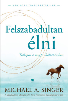 Felszabadultan élni (e-könyv)