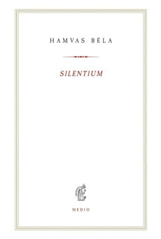 Silentium - Hamvas Béla kiskönyvtár 13.