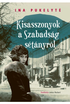 Kisasszonyok a Szabadság sétányról