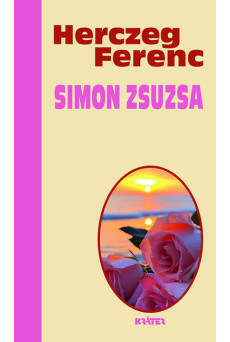 Simon Zsuzsa - Herczeg Ferenc életmű sorozata