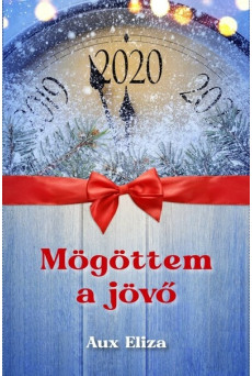 Mögöttem a jövő