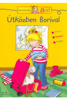 Útközben Borival /Barátnőm, Bori