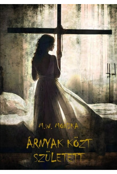 Árnyak közt született