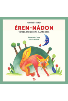 Éren-nádon - Versek, mondókák állatokról (új kiadás)