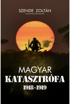 Magyar katasztrófa 1918-1919