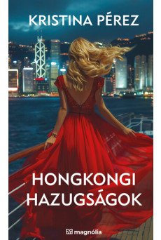 Hongkongi hazugságok