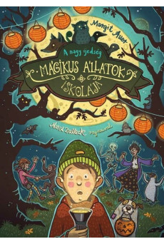 Mágikus állatok iskolája 14. - A nagy ijedség - Mágikus állatok iskolája