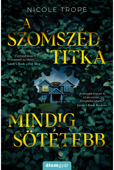 A szomszéd titka mindig sötétebb (e-könyv)