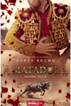 A matador 2. - Spanyol tűz