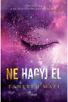 Ne hagyj el - Ne érints