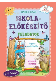 Iskola-előkészítő feladatok - Logikus gondolkodás, összefüggéslátás...