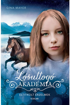 Eltitkolt érzelmek - Lósuttogó Akadémia 11.