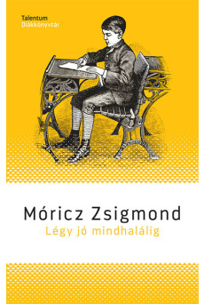 Légy jó mindhalálig - Talentum diákkönyvtár (új kiadás)