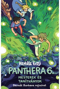 Panthera 6. - Mesterek és tanítványok