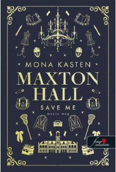 Save Me - Ments meg - Maxton Hall