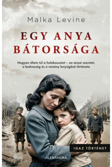 Egy anya bátorsága