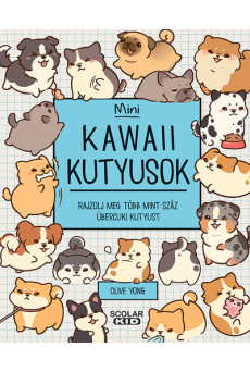 Kawaii kutyusok - Mini - Rajzolj meg több mint száz übercuki kutyust