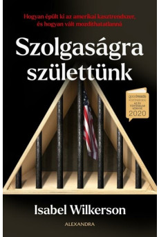 Szolgaságra születtünk