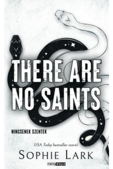 There Are No Saints - Nincsenek szentek