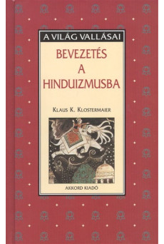 Bevezetés a hinduizmusba /A világ vallásai