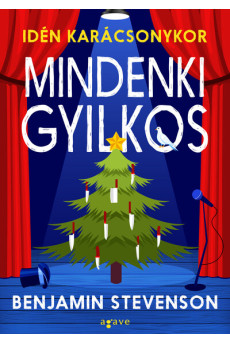 Idén karácsonykor mindenki gyilkos - Ernest Cunningham