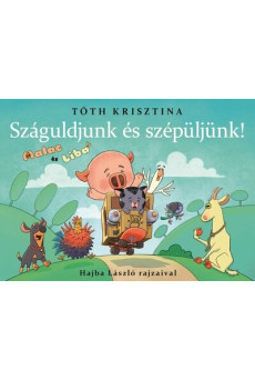 Malac és Liba 11. - Száguldjunk és szépüljünk! - Malac és Liba