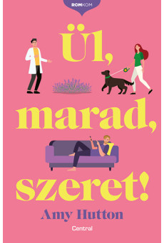 Ül, marad, szeret! - Romkom-sorozat