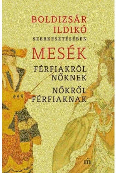 Mesék férfiakról nőknek, nőkről férfiaknak