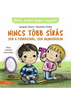 Nincs több sírás sem a fodrásznál, sem hajmosáskor - Nézd, milyen ügyes vagyok!