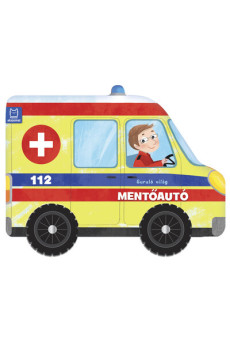 Guruló világ - Mentőautó