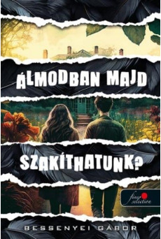 Álmodban majd szakíthatunk?