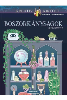 Boszorkányságok - Színezőkönyv - Kreatív kikötő