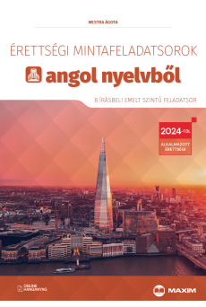 Érettségi mintafeladatsorok angol nyelvből (8 írásbeli emelt szintű feladatsor) – online hanganyaggal - 2024-től érvényes