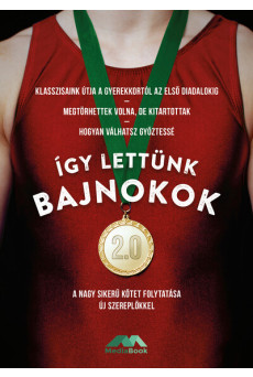 Így lettünk bajnokok 2.0
