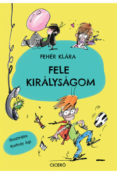 Fele királyságom (új kiadás)