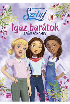 Szilaj - Igaz barátok színezőkönyv