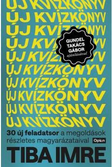 Új kvízkönyv - 30 új feladatsor a megoldások részletes magyarázataival