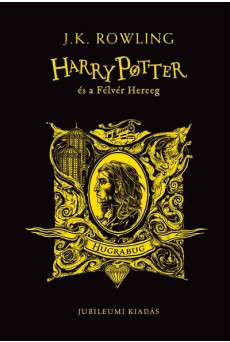 Harry Potter és a Félvér Herceg - Hugrabugos kiadás