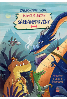 Sárkánytörvény - Zabaszauruszok 2. (új kiadás)