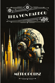 Metropolisz - Retrofuturista