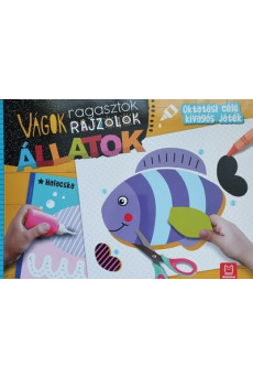 Vágok, ragasztok, rajzolok - Állatok