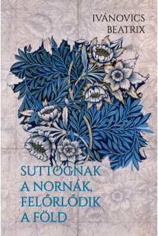 Suttognak a Nornák, felőrlődik a föld (e-könyv)