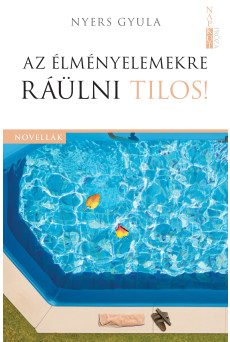 Az élményelemekre ráülni tilos! (e-könyv)